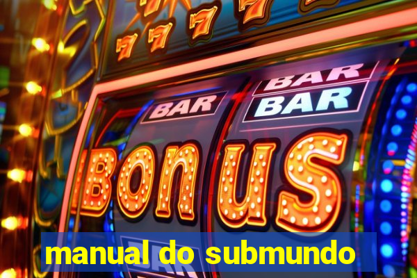 manual do submundo